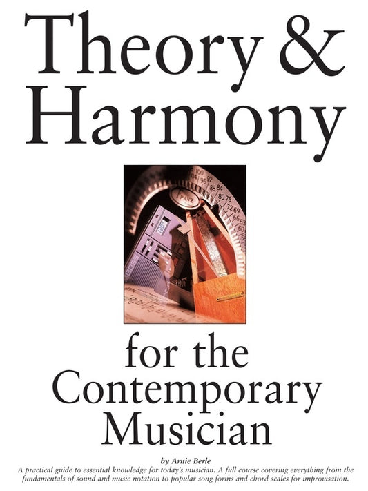 Theory and Harmony For The Contemporary Musician (Softcover Book)