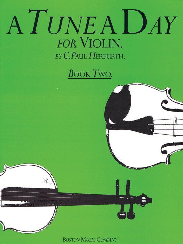 A Tune A Day Violin Book 2 by C. Paul Herfurth, 40 Pages, Boston Music