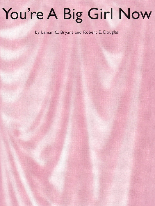 Youre A Big Girl Now PVG Single Sheet