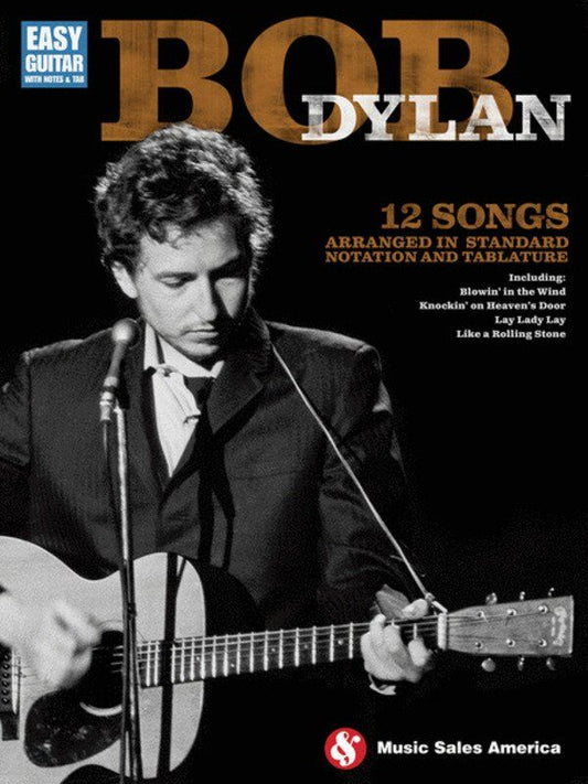Bob Dylan Easy Guitar Notes and Tab Songbook
