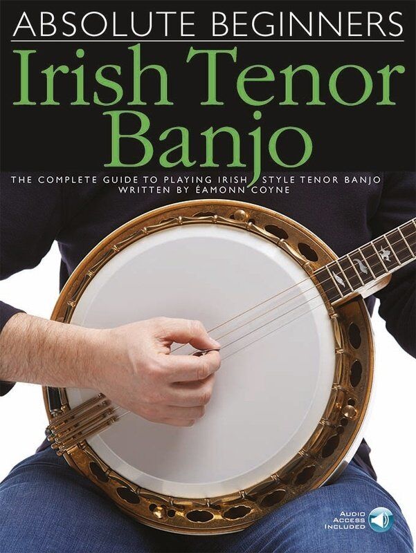 Absolute Beginners Irish Tenor Banjo Book