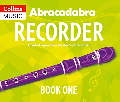 Abracadabra Recorder Book 1 - Beginner Collection for Descant Recorder with 23 Songs and Clear Fingering Diagrams