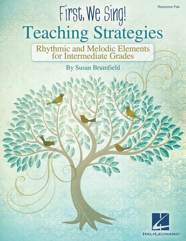 First We Sing: Teaching Strategies — Intermediate Resource Pack (Hal Leonard)