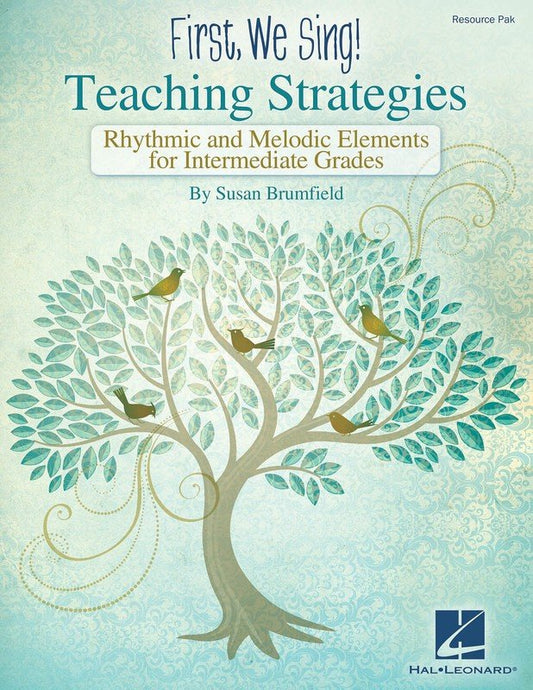 First We Sing: Teaching Strategies — Intermediate Resource Pack (Hal Leonard)
