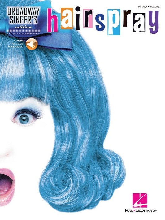 Hairspray — Broadway Singer's Edition, Book/Online Audio (Hal Leonard)