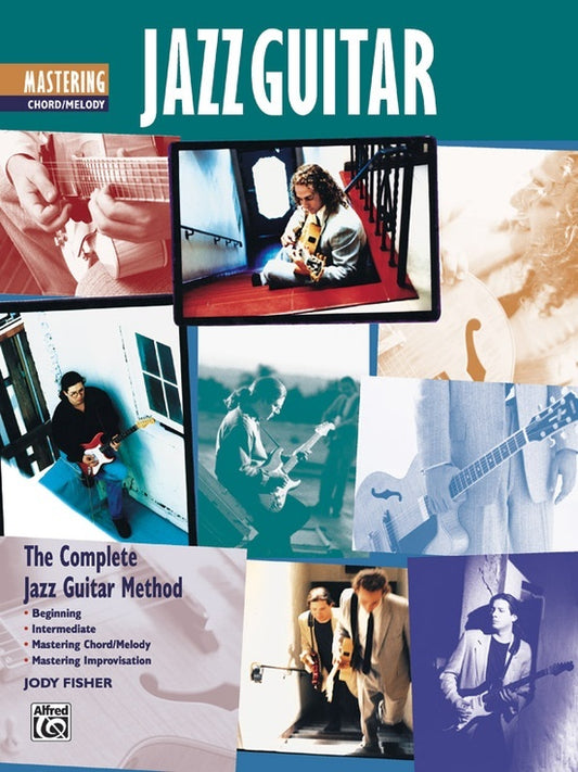 Mastering Jazz Guitar Chord/Melody Book