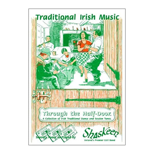 Mally Irish Through The Half Door: Traditional Music Book