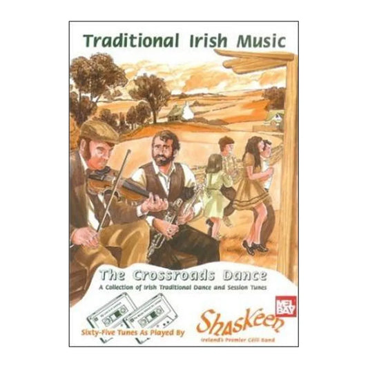 Mally Irish The Crossroads Dance - Shaskeen Series Traditional Music Book