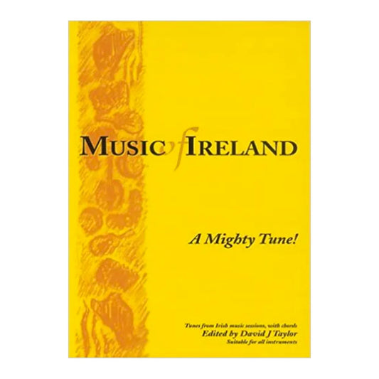 Mally Ireland A Mighty Tune: Traditional Music Books Collection
