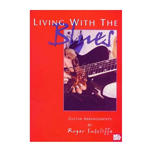 Mallys Living With The Blues: Guitar Tutor Book