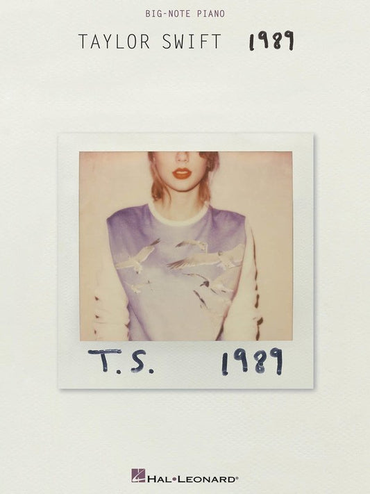 Taylor Swift: 1989 — Big Note Piano with Lyrics (Hal Leonard)