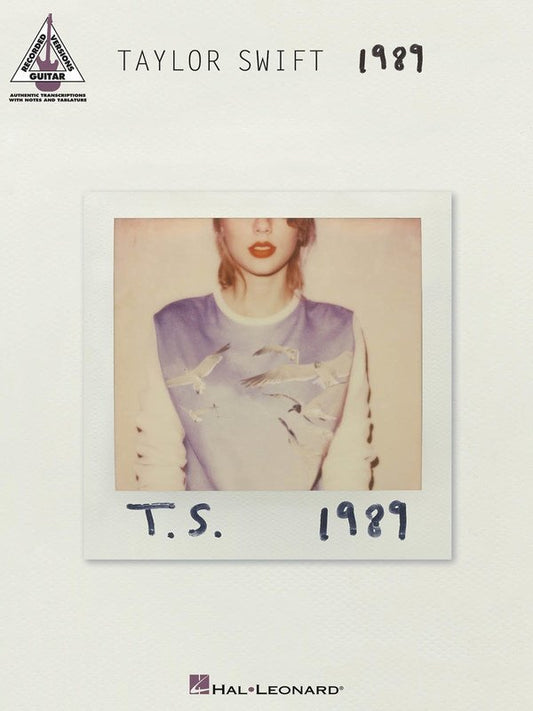 Taylor Swift: 1989 — Guitar Recorded Versions, Guitar TAB (Hal Leonard)