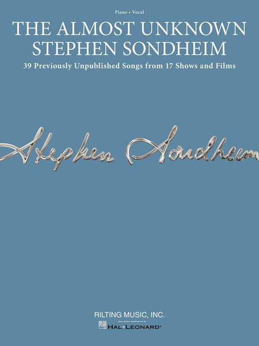 Almost Unknown — Stephen Sondheim, Piano/Vocal/Guitar (Rilting Music, Inc.)