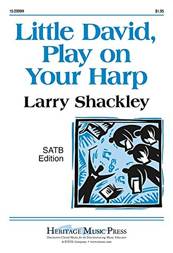 Little David Play On Your Harp SATB