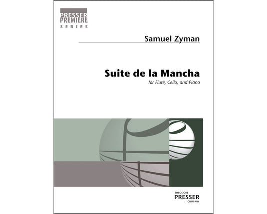 Suite de la Mancha for Flute, Cello, and Piano - Chamber Sheet Music