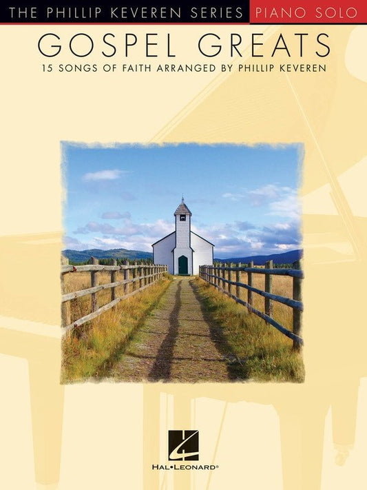 Gospel Greats — Phillip Keveren Series, Piano Solo (Hal Leonard)