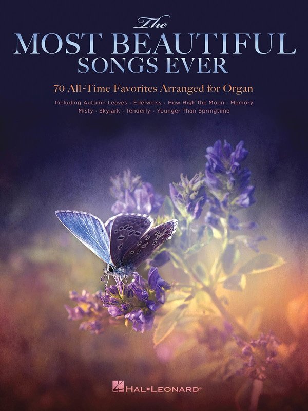 The Most Beautiful Songs Ever for Organ (Hal Leonard)