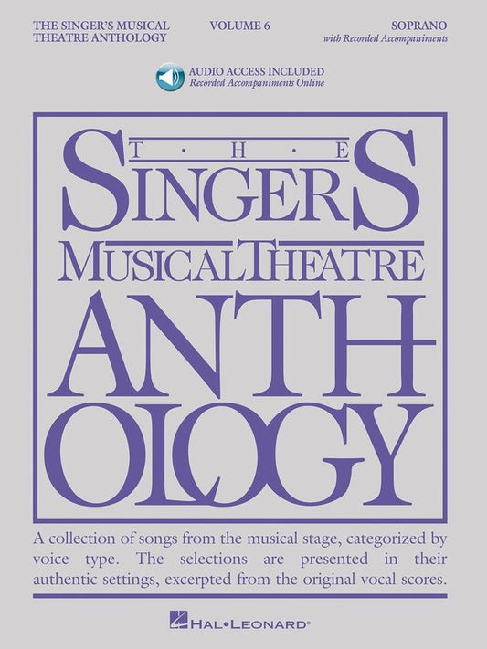 Singer's Musical Theatre Anthology Vol. 6 — Soprano, Book/Online Audio (Hal Leonard)