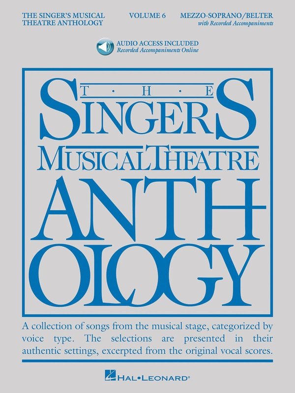Singer's Musical Theatre Anthology Vol. 6 — Belter/Mezzo-Soprano, Book/Online Audio (Hal Leonard)
