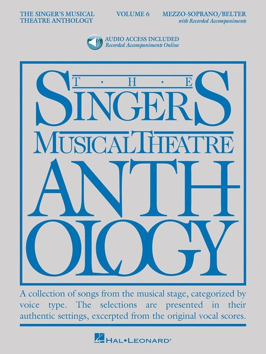 Singer's Musical Theatre Anthology Vol. 6 — Belter/Mezzo-Soprano, Book/Online Audio (Hal Leonard)