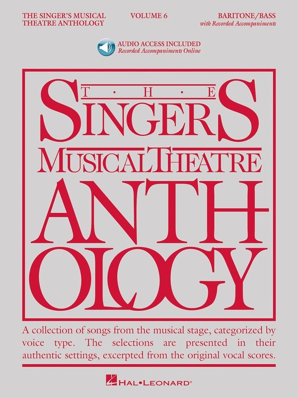 Singer's Musical Theatre Anthology Vol. 6 — Baritone/Bass, Book/Online Audio (Hal Leonard)