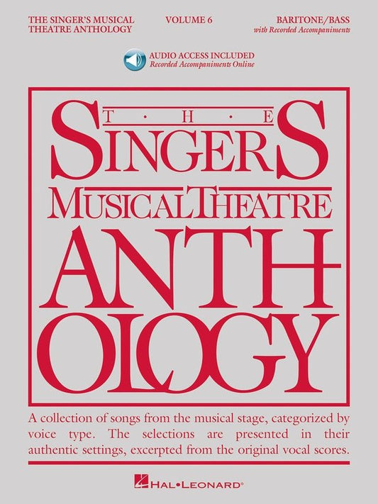 Singer's Musical Theatre Anthology Vol. 6 — Baritone/Bass, Book/Online Audio (Hal Leonard)
