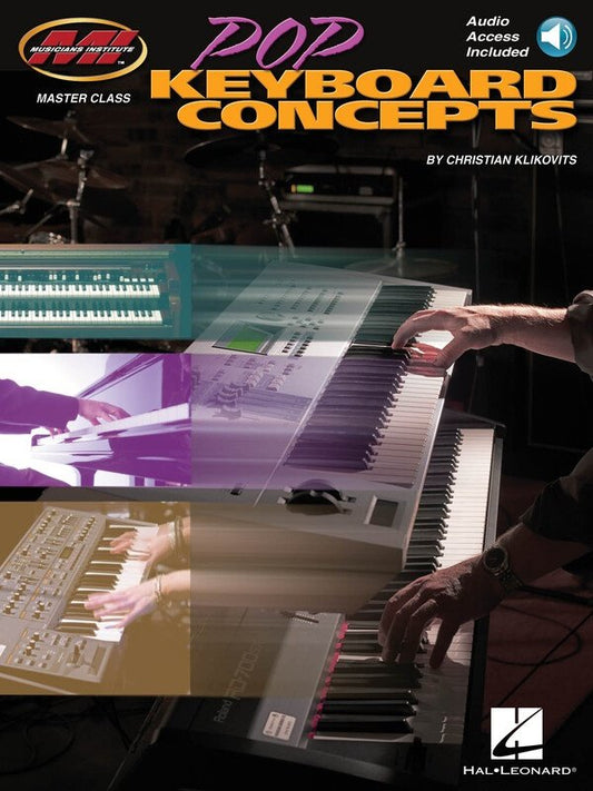 Pop Keyboard Concepts — Book/Online Audio, Keyboard/Piano (Musicians Institute Press)