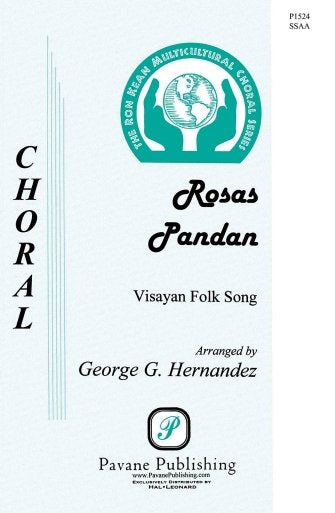 Rosas Pandan — SSAA A Cappella, arr. Hernandez (Pavane Publishing)