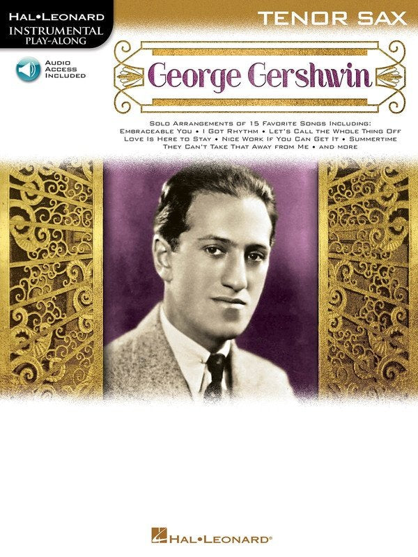 George Gershwin for Tenor Sax — Instrumental Play-Along, Book/Online Audio (Hal Leonard)