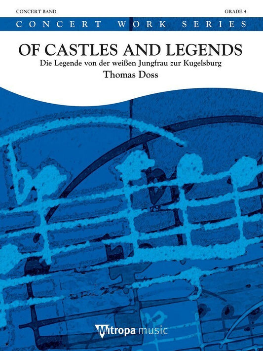 Of Castles And Legends Concert Band 4 Score/Parts