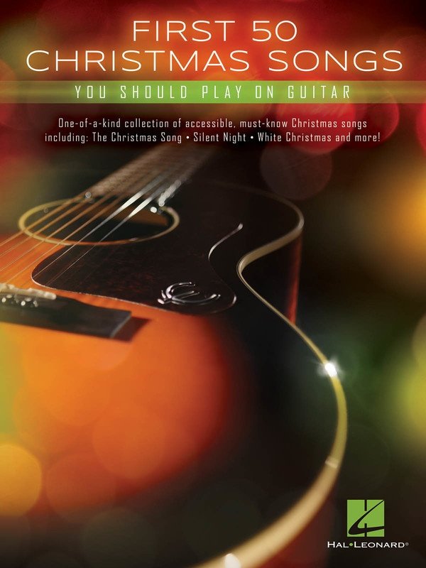 First 50 Christmas Songs You Should Play on Guitar TAB (Hal Leonard)