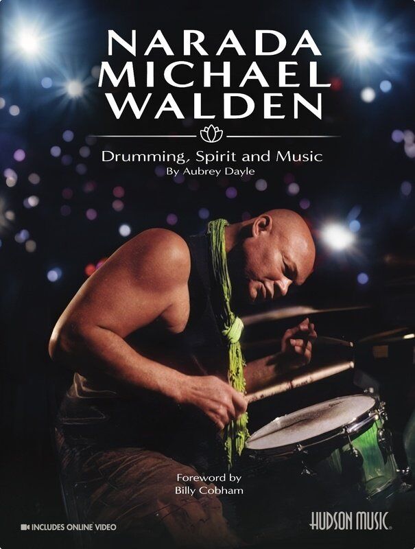 Narada Michael Walden: Drumming, Spirit and Music Book