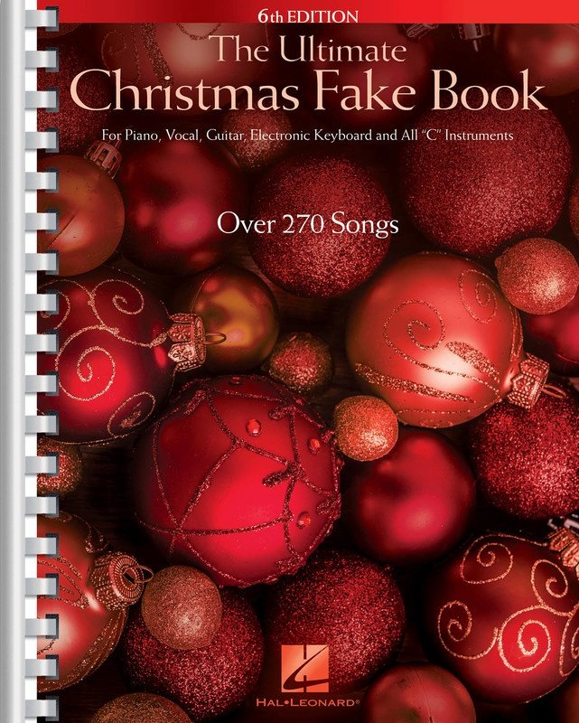 Ultimate Christmas Fake Book — 6th Edition (Hal Leonard)