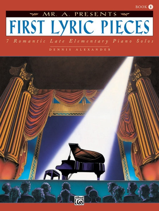 Mr "A" Presents First Lyric Pieces Book 1 Piano