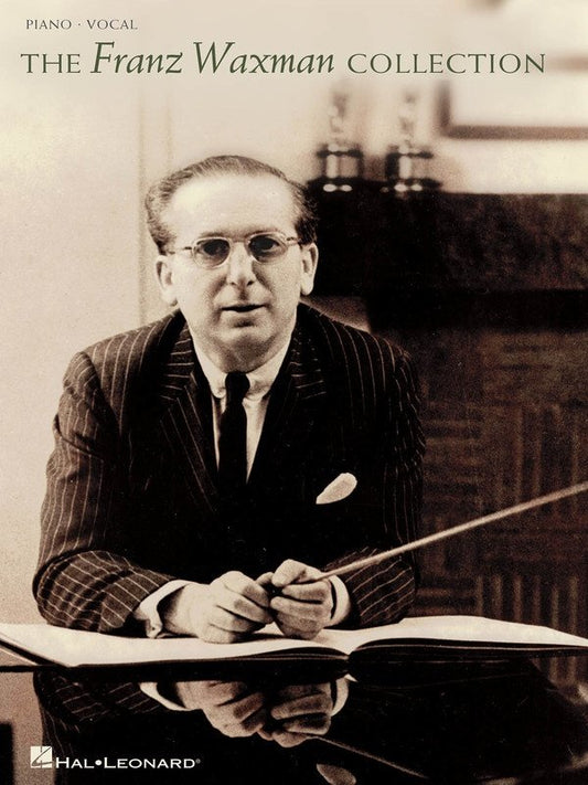 Franz Waxman Collection — Piano/Vocal/Guitar (Hal Leonard)