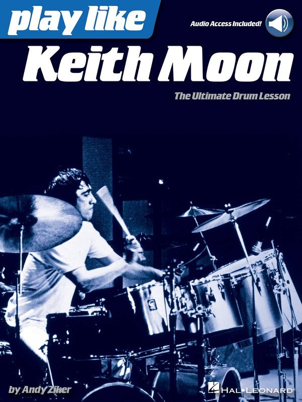 Play Like Keith Moon — Drums, Book/Online Audio (Hal Leonard Play Like)