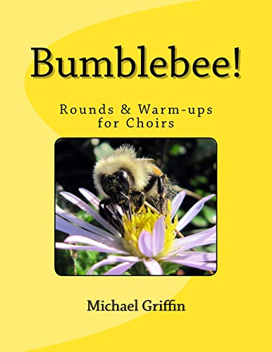 Bumblebee Rounds & Warmups for Choirs Choral Sheet Music