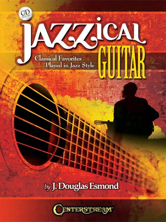 Jazzical Guitar — Book & CD, Guitar TAB (Centerstream Publications)
