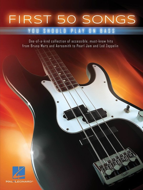 First 50 Songs You Should Play on Bass (Hal Leonard)