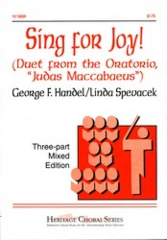Sing For Joy Arr Spevacek 3 Part Mixed