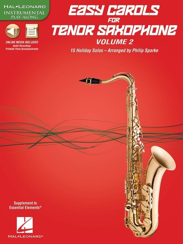 Easy Carols for Tenor Sax, Vol. 2 — Book/Online Media (Hal Leonard Instrumental Folio)