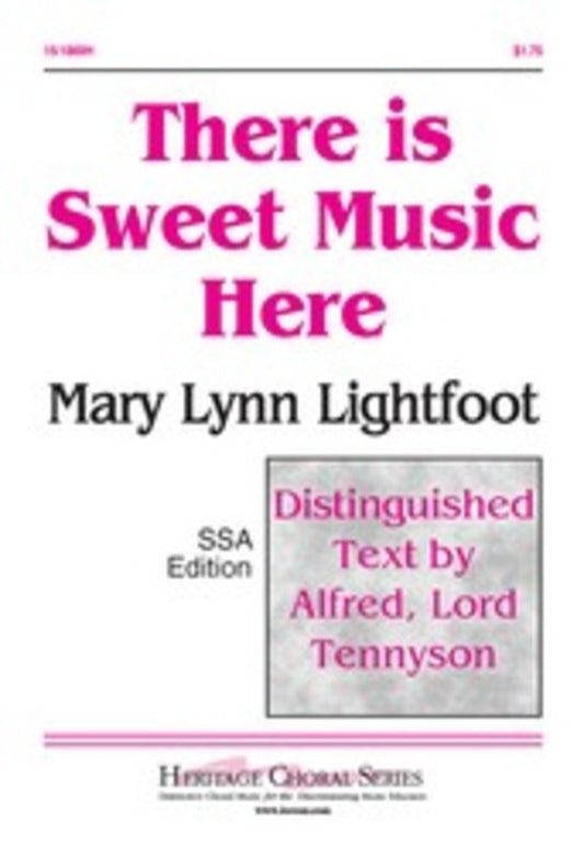There Is Sweet Music Here SSA