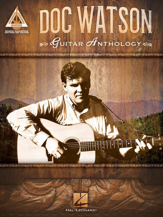 Doc Watson — Guitar Anthology, Guitar TAB (Hal Leonard Guitar Recorded Version)