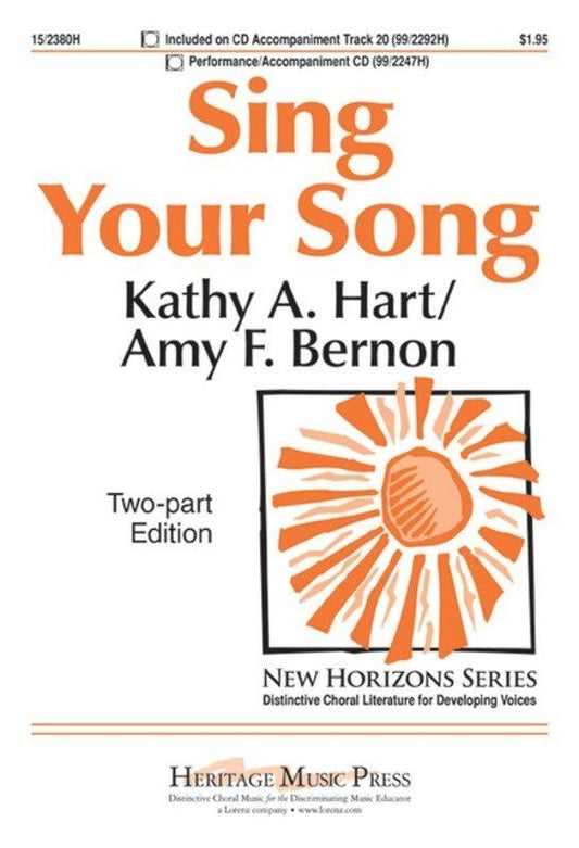 Sing Your Song Arranged by Bernon for 2 Parts with Piano Accompaniment (Optional Violin)