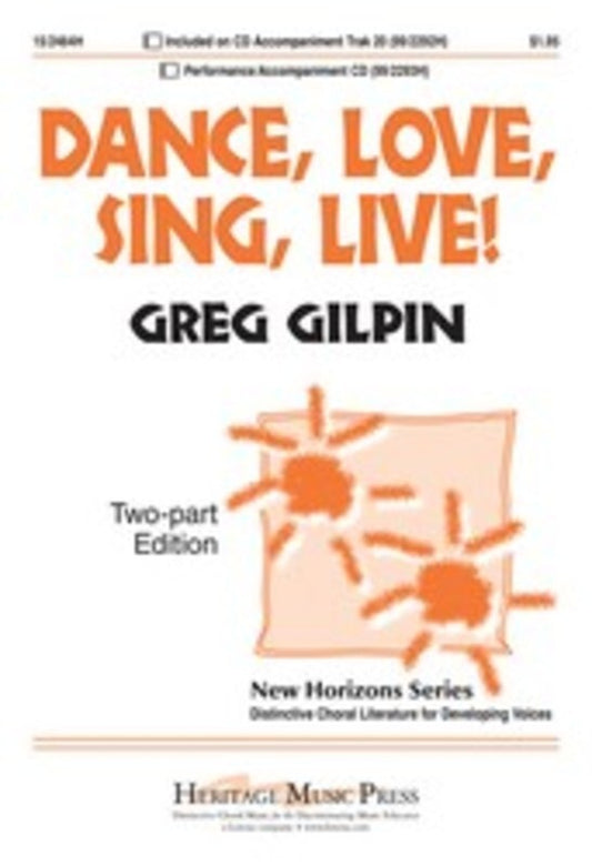 Dance Love Sing Live 2 Part/Piano