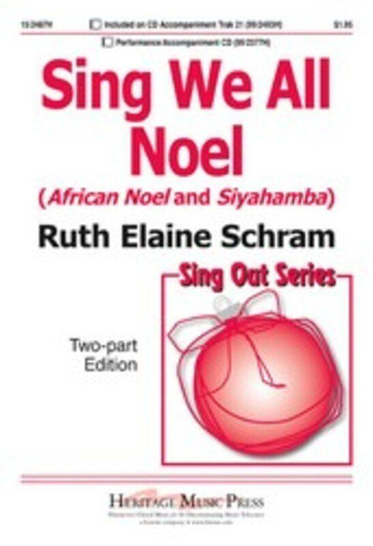 Sing We All Noel - 2 Part Choral with Piano and Optional Percussion