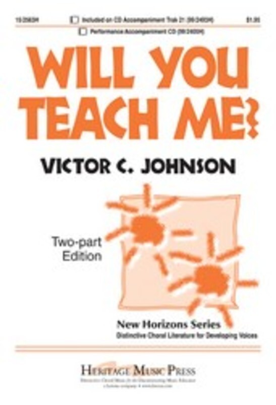 Will You Teach Me 2 Part/Piano Opt Oboe