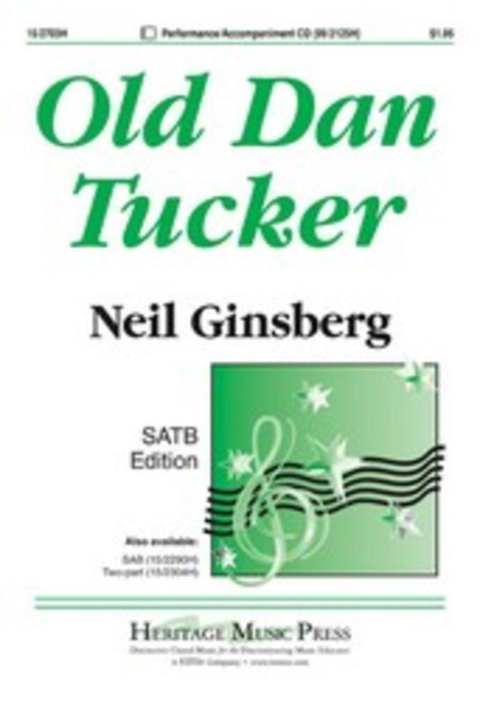 Old Dan Tucker Arr Ginsberg SATB