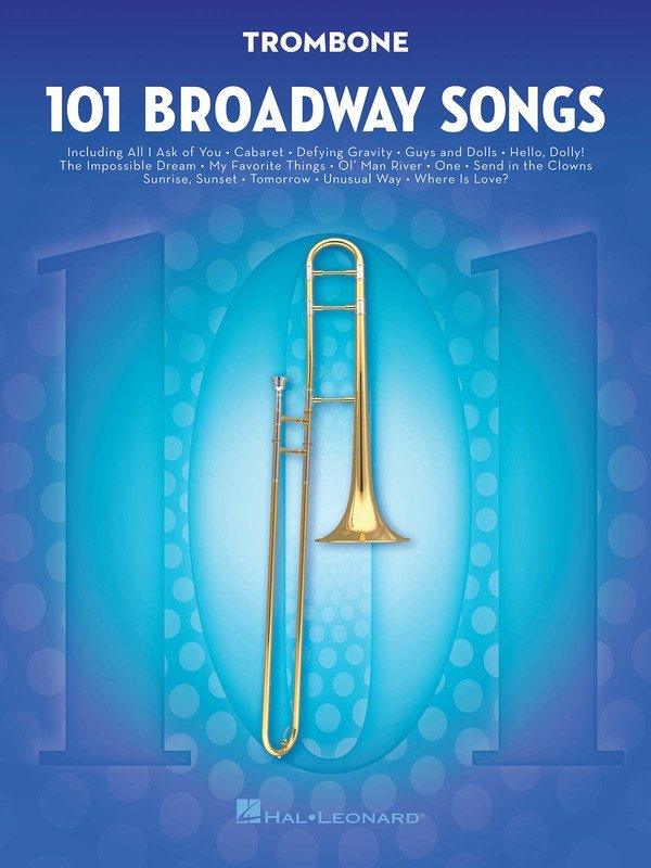 101 Broadway Songs for Trombone (Hal Leonard)