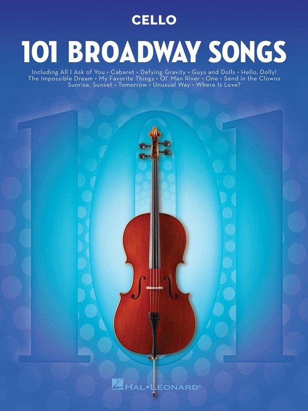101 Broadway Songs For Cello (Hal Leonard)